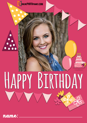 Birthday Wishes Photo Frames Editing Online  Online Photo Frames