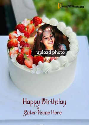 strawberry birthday cake with name and photo frame